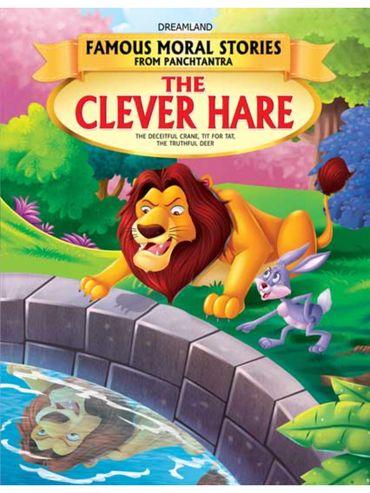 The Clever Hare - Book 4 Famous Moral Stories From Panchatantra